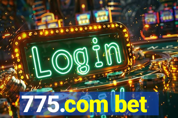775.com bet